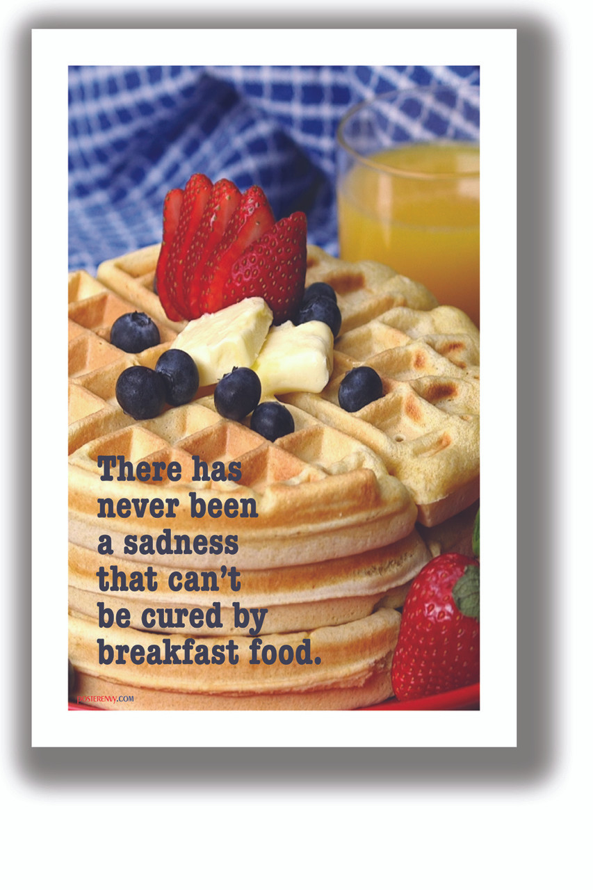 Cured By Breakfast Food Ron Swanson Quote New Humorous Quote Poster