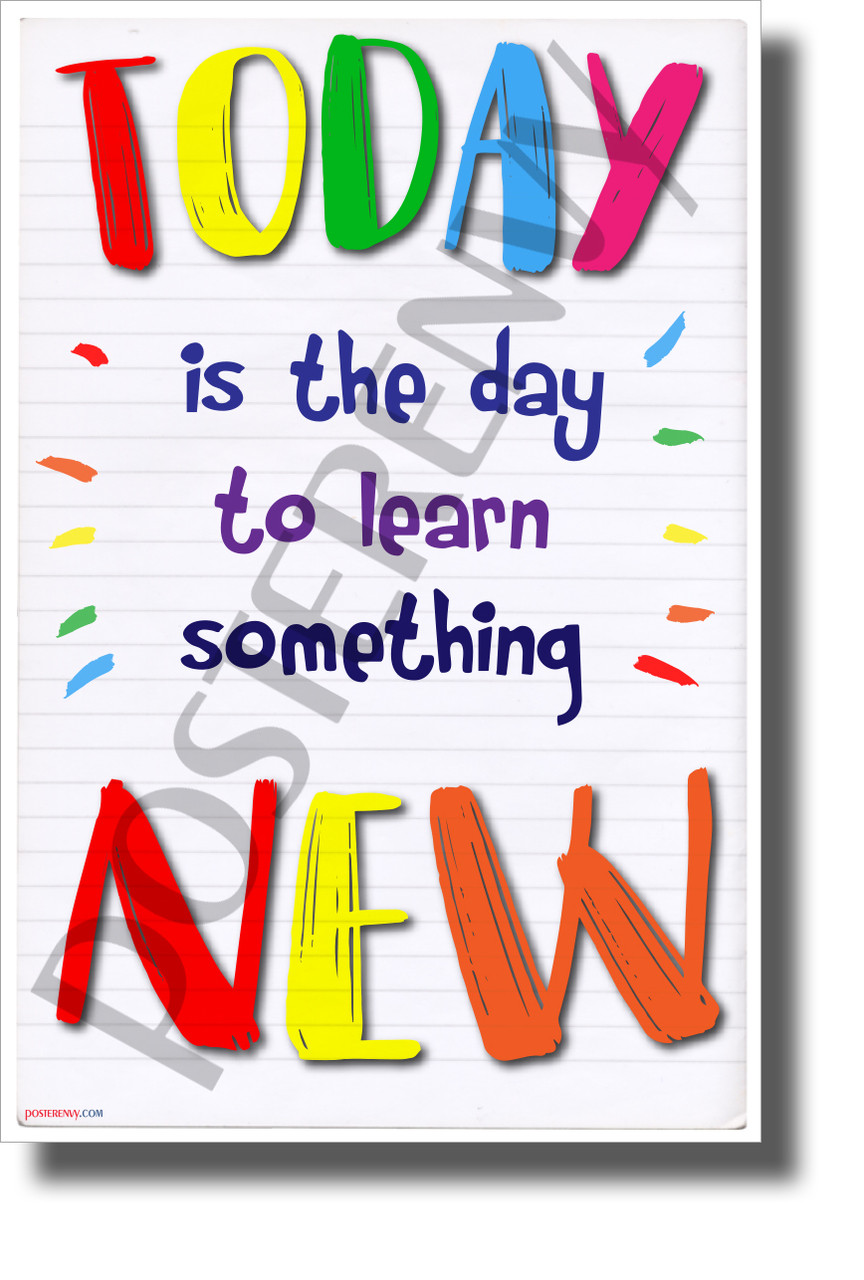 It's A New Day! NEW Classroom Student Motivational POSTER 