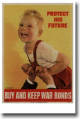 Protect His Future - Buy & Keep War Bonds