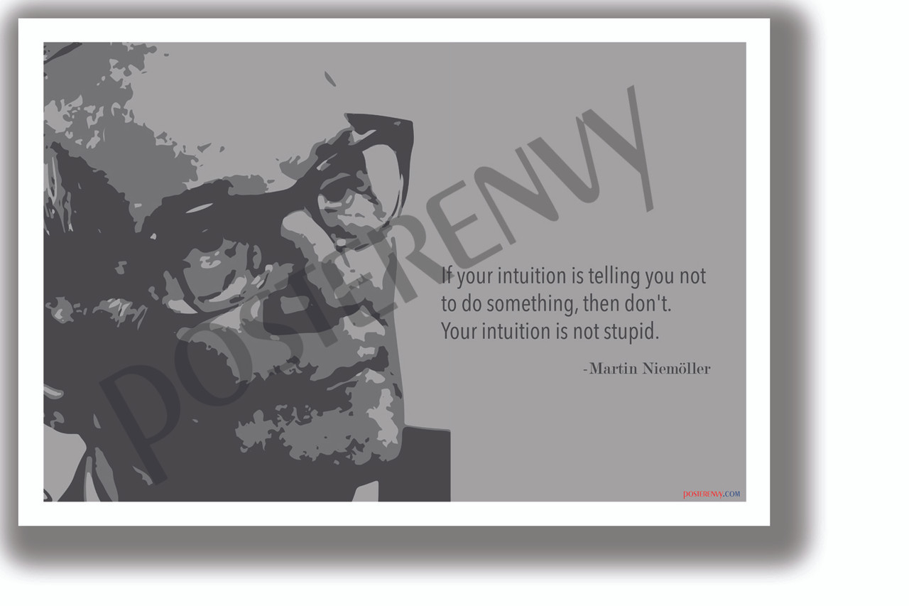 Your intuition is not stupid Martin Niemöller NEW Classroom