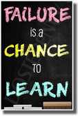 Failure is a Chance to Learn - New Classroom Motivational Poster