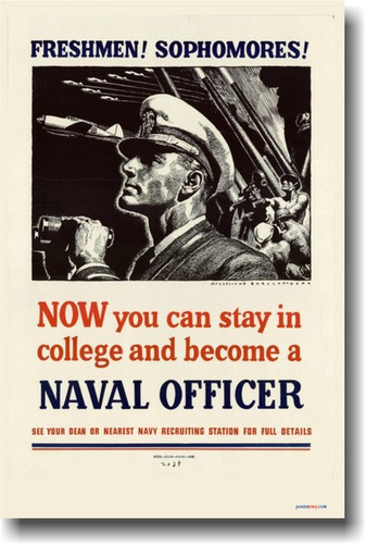 Freshmen! Sophomores! Now You Can Stay In College and Become a Naval Officer! Vintage WW2 Poster (vi198)