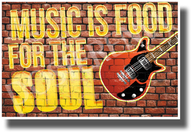 Music is Food for the Soul - Guitar - NEW Motivational Music Classroom Poster