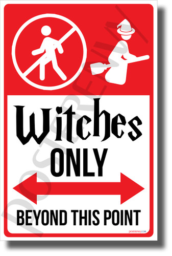 Witches Only Beyond This Point - NEW Humor Magic Wizard Poster 