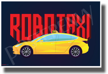Robo Taxi - Elon Musk Autonomous Cars - NEW Humorous Tesla POSTER