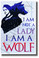 I Am Not a Lady, I Am a Wolf - NEW Novelty TV Fantasy Poster