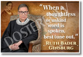 When a Thoughtless or Unkind Word is Spoken - Ruth Bader Ginsburg - NEW Classroom Poster