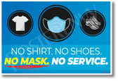 No Shirt, No Shoes, NO MASK, No Service - New Public Safety POSTER
