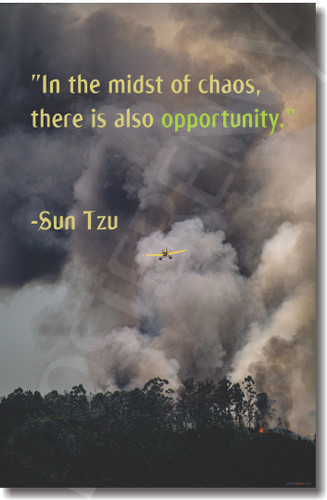 In the Midst of Chaos, There is Also Opportunity - NEW Classroom Motivational Poster