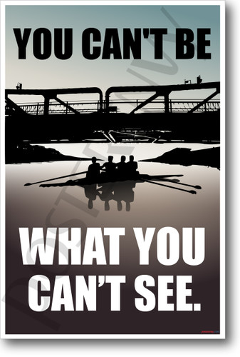 You Can't Be What You Can't See - NEW Classroom Motivational Educational Poster