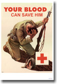 Your Blood Can Save Him - Vintage Red Cross Reprint Poster