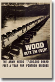 Wood Gets 'Em Over - WW2 Reproduction Poster