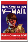 He's Sure to get V-MAIL - Safest Overseas Mail - Vintage WW2 Reproduction Poster