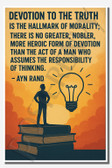 Devotion to the truth is the hallmark of morality - Ayn Rand - Inspirational Poster - 18 inch x 12 inch