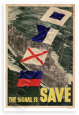 The Signal Is Save Vintage WWII Naval Flags Warship 12x18 US Made Poster