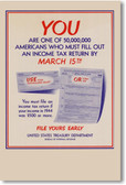You Are One of 50 Million Americans Who Must Fill Out An Income Tax Return by March 15th - Vintage WW2 Reproduction Poster