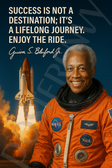 Guion Bluford Famous Quote Poster – "Success Is a Lifelong Journey" – 18 inch x 12 inch