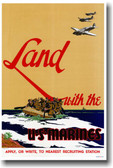 Land with the U.S. Marines - Vintage WW2 Reproduction Poster