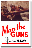 Man the Guns - Join the Navy - Vintage WW2 Reprint Poster