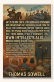 Western civilization has survived the invasions of Genghis Khan from the East - Thomas Sowell Poster - 18 inch x 12 inch