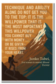 Technique and ability alone do not get you to the top -1 - Inspirational Poster - 18 inch x 12 inch