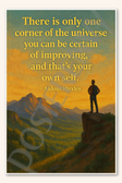 There is only one corner of the universe you can be certain of improving and that's your own self - Aldous Huxley Poster - 18 inch x 12 inch