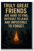 Truly great friends are hard to find - Inspirational Poster - 18 inch x 12 inch