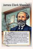 James Clerk Maxwell - Pioneer of Electromagnetism - Biography Poster 18" x 12"