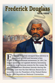 Frederick Douglass - Abolitionist & Orator - Biography Poster 18" x 12"