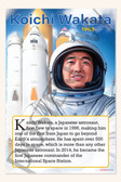 Koichi Wakata - Japanese Astronaut & Engineer - Biography Poster 18" x 12"