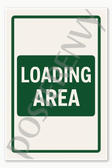 Safety and Emergency Signs Loading Area - English Poster - 18 inch x 12 inch