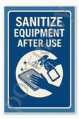 Sanitize Equipment After Use - English Restaurant Kitchen Workplace Food Safety Employee sign poster - 18 inch x 12 inch