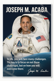 Joseph M Acaba Famous Hispanic Latino NASA American Space Astronaut overcoming challenges Poster - 18 inch x 12 inch
