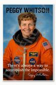 Margaret Peggy R Whitson Famous Woman Female American NASA Astronaut Space Inspirational Hero Poster - 18 inch x 12 inch