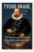 Tycho Brahe Famous Danish astronomer Renaissance astrologer alchemist universe life scientist Poster - 18 inch x 12 inch