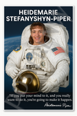 Heidemarie Stefanyshyn-Piper Famous Woman Female American NASA Astronaut Space Inspirational Hero Poster - 18 inch x 12 inch