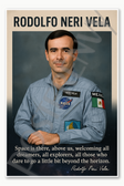 Rodolfo Neri Vela Famous Hispanic Latino NASA American Space Astronaut quote welcoming all dreamers Poster - 18 inch x 12 inch