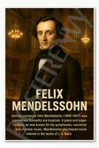 Felix Mendelssohn German compser Romantic Era musician piano pianist Poster - 18 inch x 12 inch
