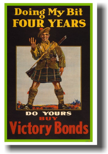 Doing My Bit - Four Years - Do Yours - Buy Victory Bonds - Vintage War Poster (vi019)