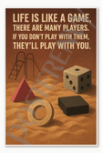 Life is like a game there are many players If you don't play with them they'll play with you - Squid Game Poster - 18 inch x 12 inch