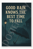 Good rain knows the best time to fall - Squid Game Poster - 18 inch x 12 inch