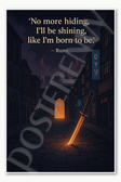 No more hiding I'll be shining like I'm born to be – Rumi Poster - 18 inch x 12 inch