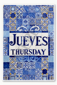 Thursday - Jueves Poster - 18 inch x 12 inch
