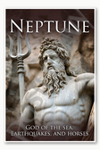Neptune God of the sea earthquakes and horses Poster - 18 inch x 12 inch