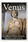 Venus Goddess of love beauty fertility and victory Poster - 18 inch x 12 inch