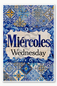 Wednesday - Miércoles Poster - 18 inch x 12 inch