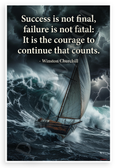 Winston Churchill "Success is Not Final, Failure Not Fatal" Inspirational 12x18 US Made Poster