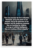 Thomas Sowell 'Ours May Become the First Civilization Destroyed' AI Education 12x18 US Made Poster