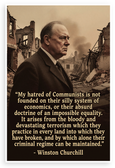 Winston Churchill 'My Hatred of Communists' Quote Historical 12x18 US Made Poster