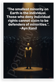 Ayn Rand "Smallest Minority on Earth is the Individual" Inspirational 12x18 US Made Poster